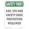 Signmission OSHA Sign, Ear Eye And Shoe Protection, 10in X 7in Rigid Plastic, 7" W, 10" H, Portrait OS-SF-P-710-V-11071 - alternate 1
